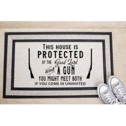 THIS HOUSE IS PROTECTED BY THE GOOD LORD AND A GUN DOOR MAT 18 X 30